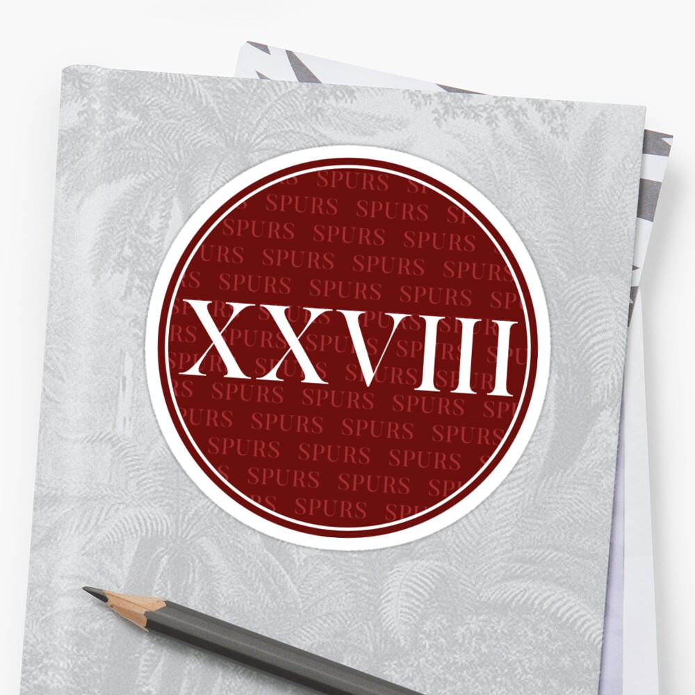  XXVIII SPURS ROMAN NUMERAL Stickers By Rracheell Redbubble