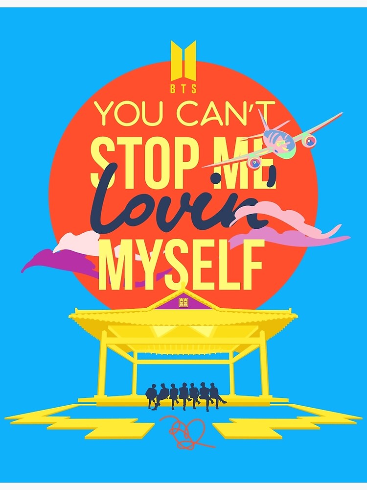 You Cant Stop Me Lovin Myself Bts Greeting Card By rtmoore Redbubble