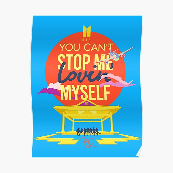 You Cant Stop Me Loving Myself Gifts & Merchandise Redbubble