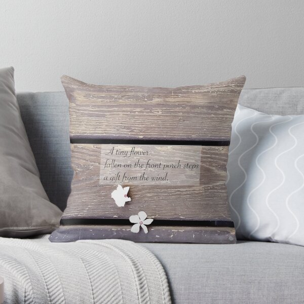 A Haiku: A tiny flower Throw Pillow