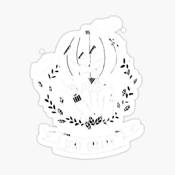 Stay Creepy! Sticker