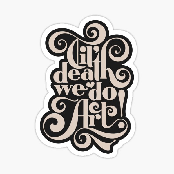 Item preview, Til Death We Do Art - in black & cream designed and sold by noviajonatan.