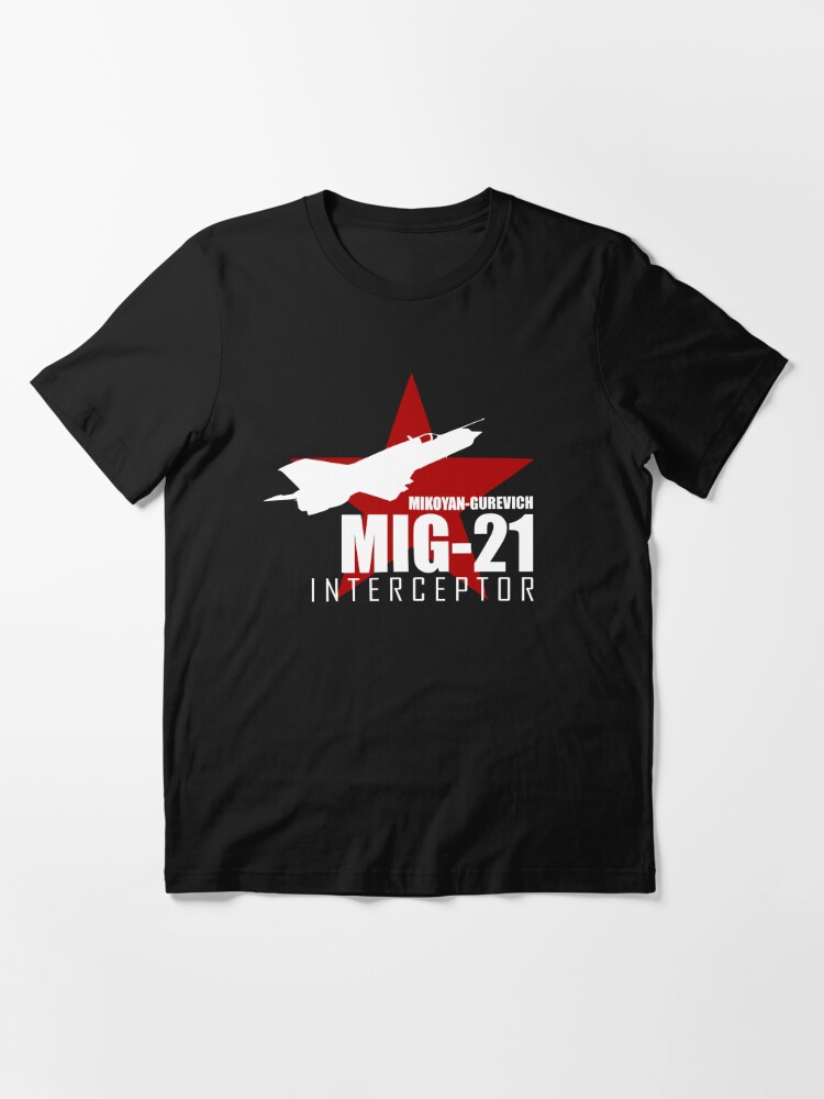 Mig-21 Essential T-Shirt for Sale by StrongVlad