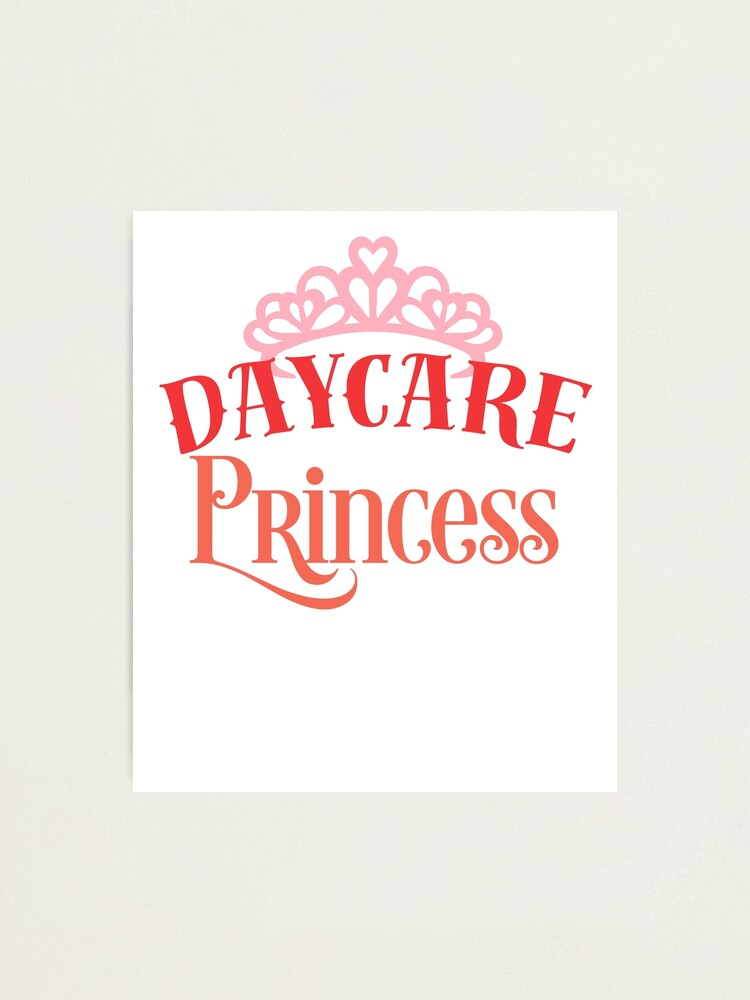 "Daycare Princess Tiara Crown Miss Daughter Child Adorable