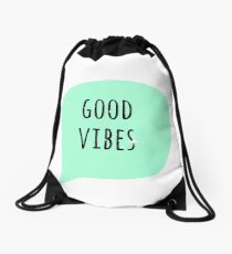Good vibes Drawstring Bag