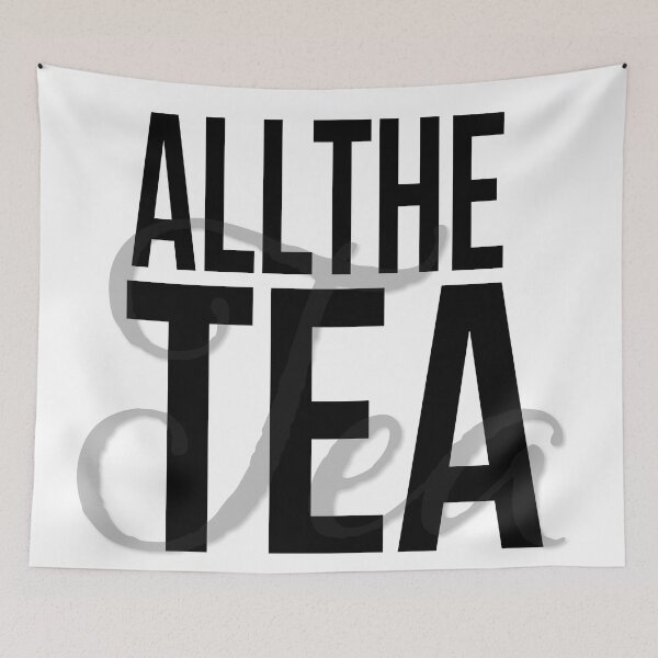 Item preview, All The Tea designed and sold by RebelRebel01.