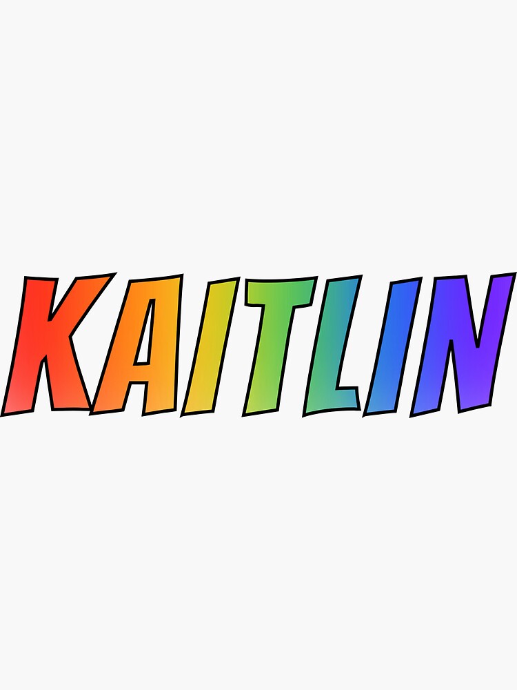 ""KAITLIN" First Name Rainbow Gradient Pattern" Sticker For Sale By ...