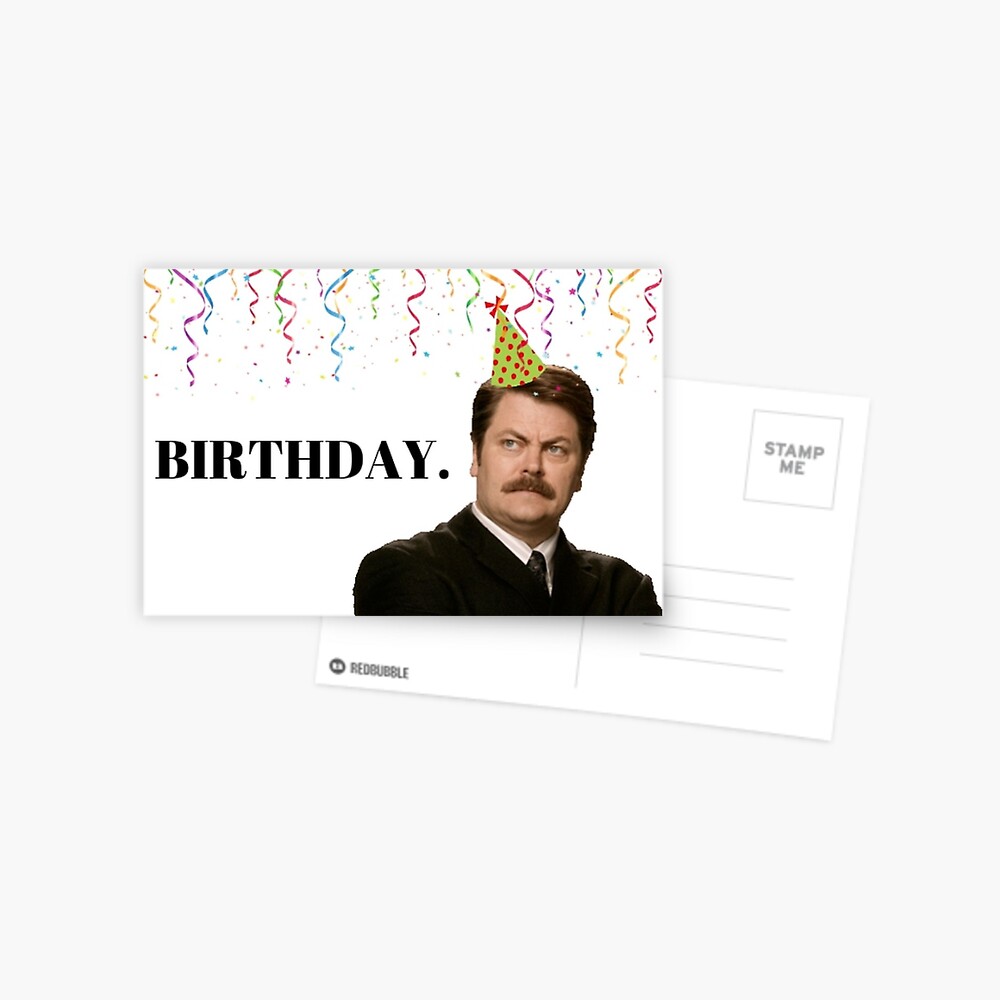 Birthday Parks And Rec Birthday Card Ron Swanson Meme Greeting Cards Postcard For Sale By 