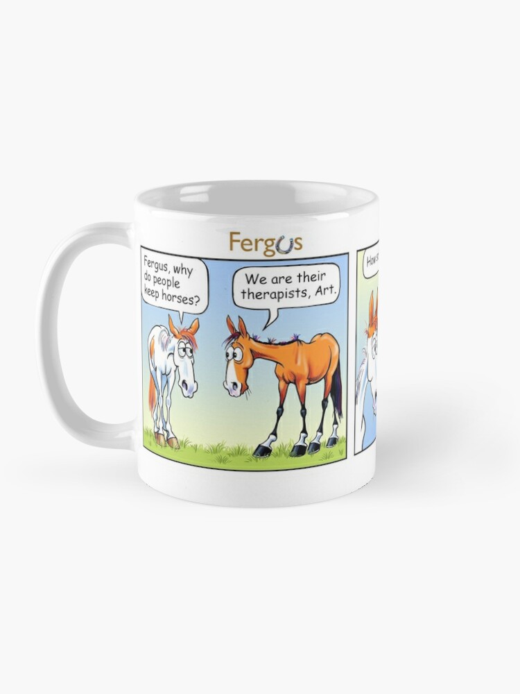 Thumbnail 3 of 6, Coffee Mug, Fergus the Horse: "Therapist" Comic Strip designed and sold by Jean Abernethy.