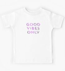 Good Vibes Only Kids Tee