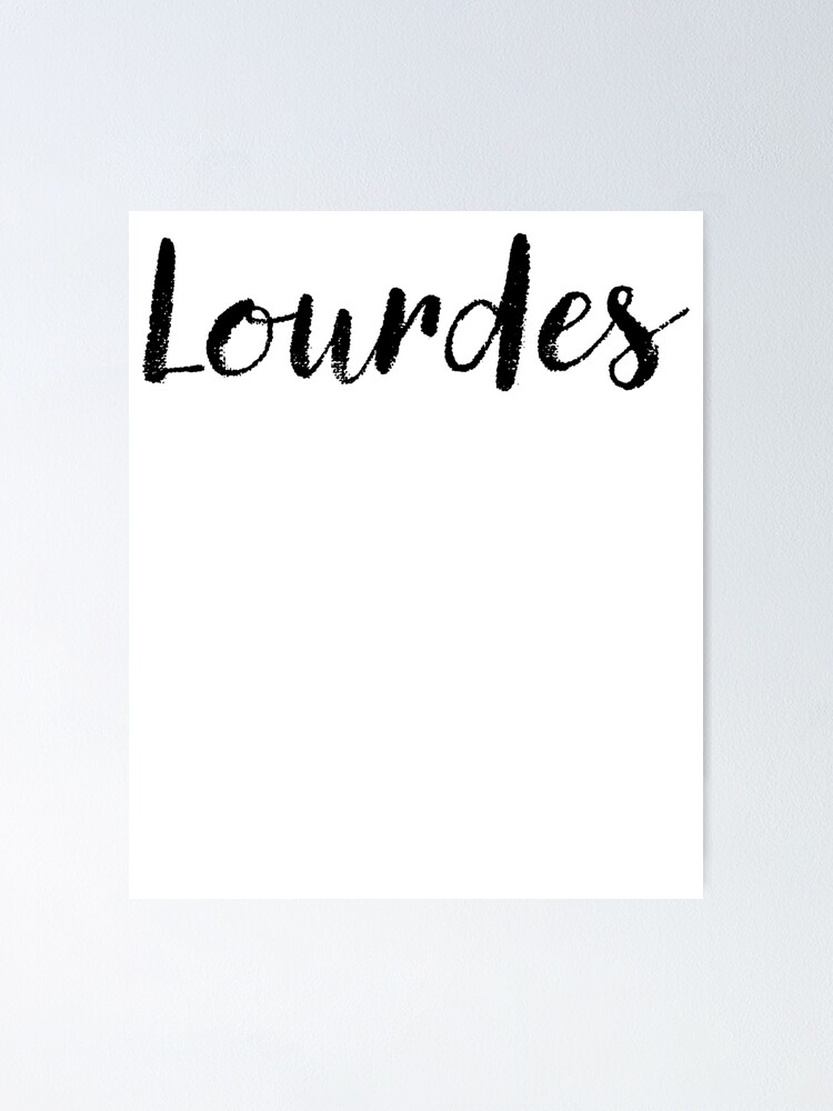 "Lourdes Name Stickers Tees Birthday" Poster by Redbubble