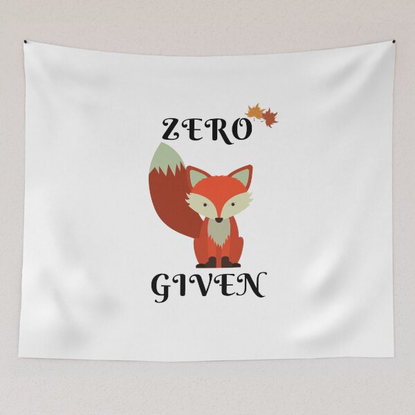 Item preview, Zero Fox Given / White Background  designed and sold by Echo Store.