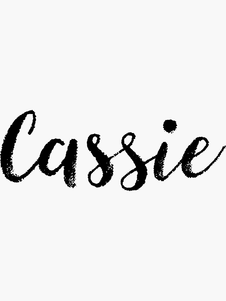 "Cassie Girl Names For Wives Daughters Stickers Tees" Sticker for