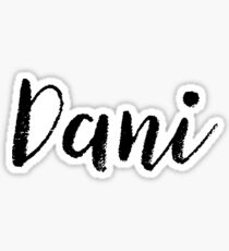 Dani - Custom Girl Name Gifts Sticker
