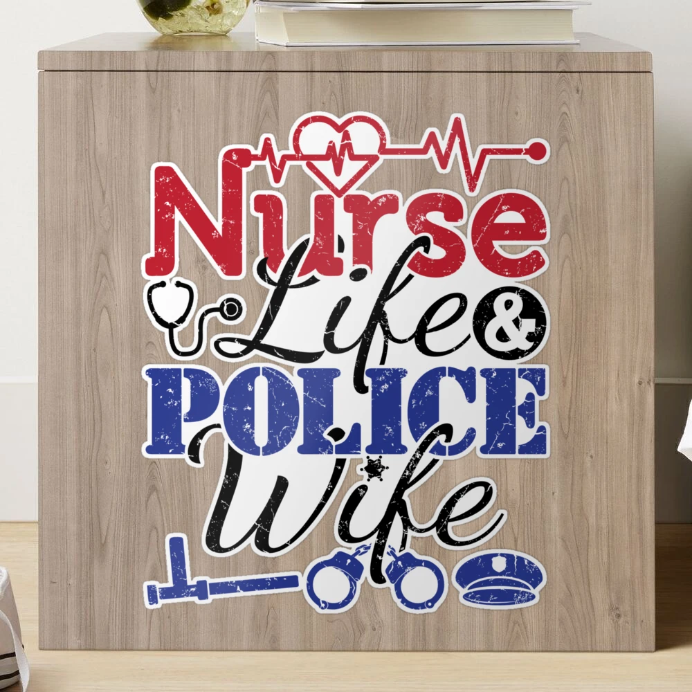 Police Wife Nurse 