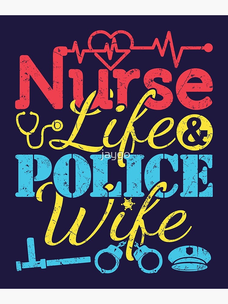 Police Wife Nurse 