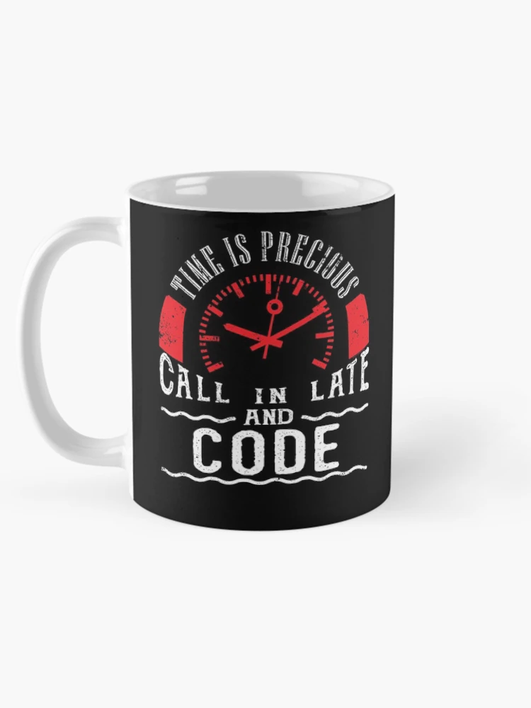 Thumbnail 5 of 6, Coffee Mug, Code Medical Coder Java PHP C++ HTML Call In Late designed and sold by shoppzee.