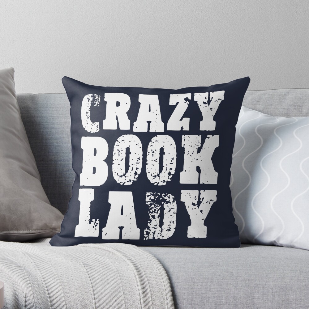 Crazy Book Lady Throw Pillow