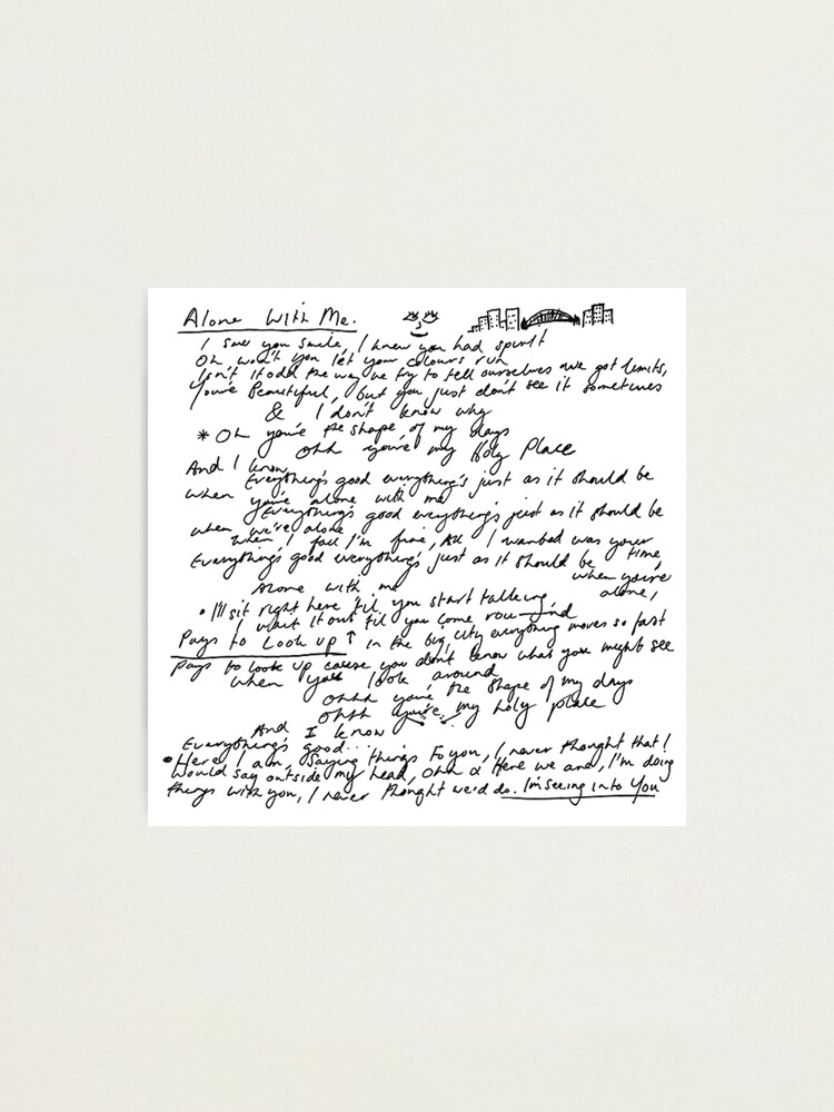 Alone With Me Handwritten Lyrics Photographic Print By Kaidee Redbubble