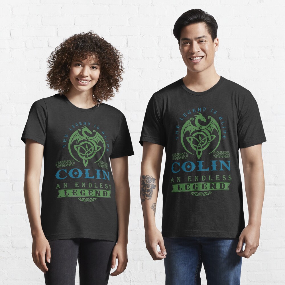 Legend T-shirt - Legend Shirt - Legend Tee - COLIN An Endless Legend Essential T-Shirt