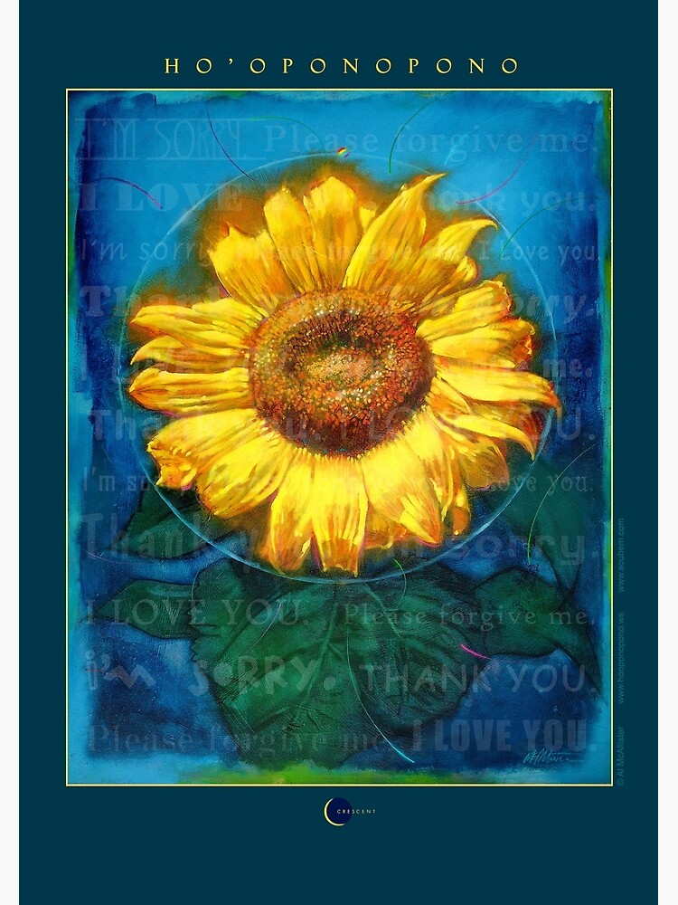 Ho'oponopono Sunflower Cleansing poster by McAllister
