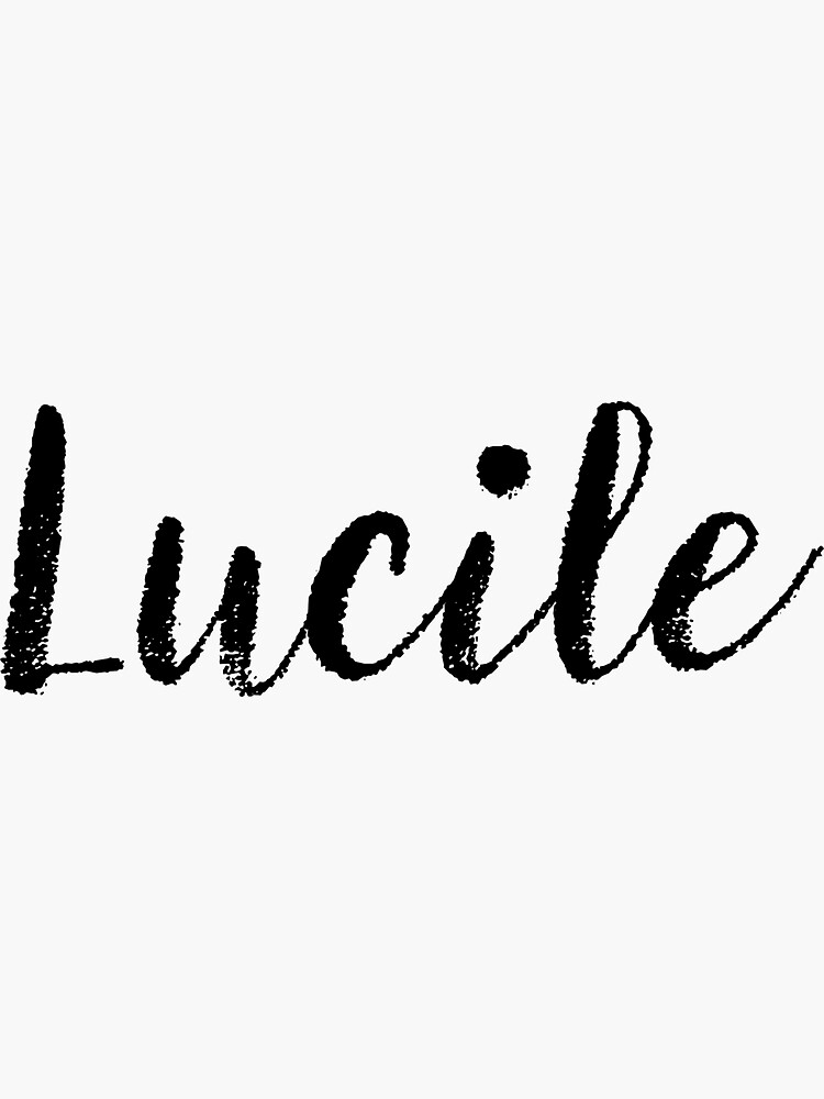 "Lucile Name Stickers Tees Birthday" Sticker for Sale by Redbubble