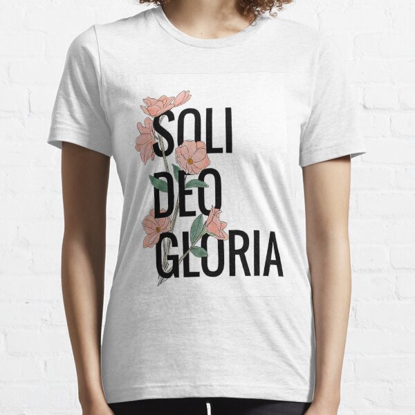 Soli Deo Gloria by useleitura Essential T-Shirt