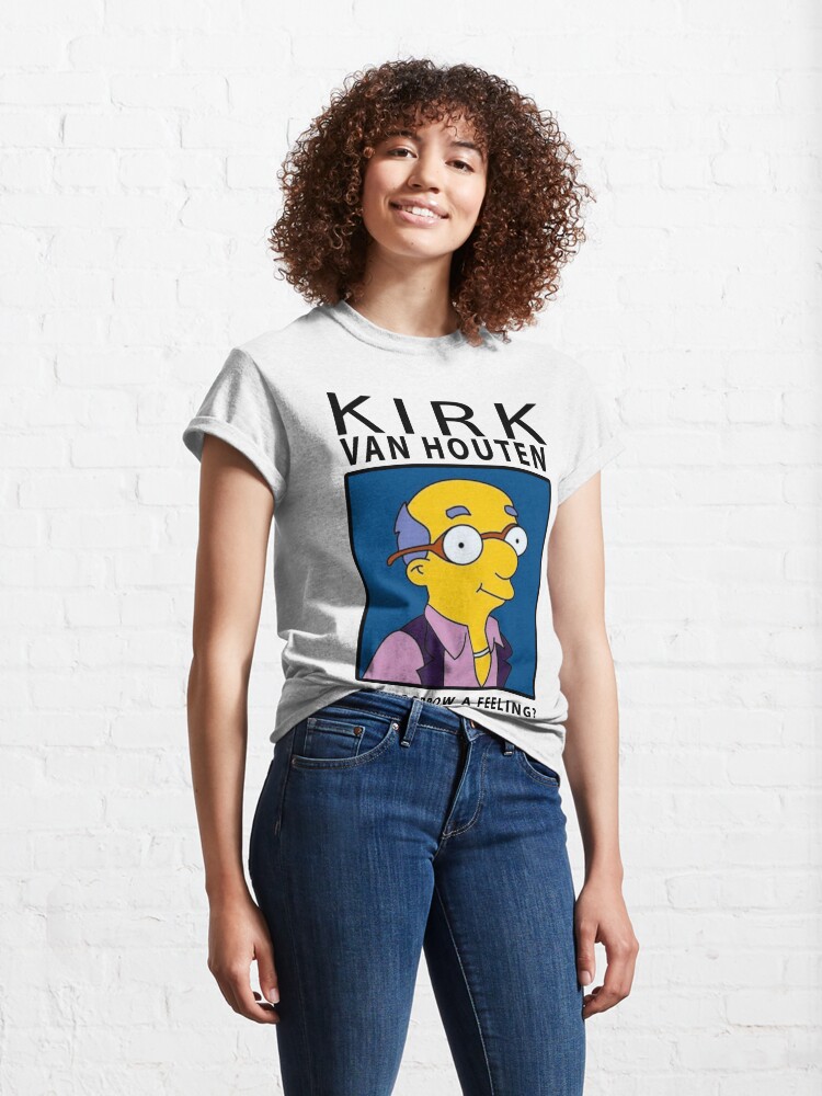 kirk van houten can i borrow a feeling t shirt