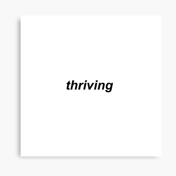 thriving! Canvas Print