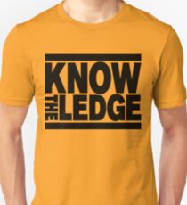 KNOW THE LEDGE Unisex T-Shirt