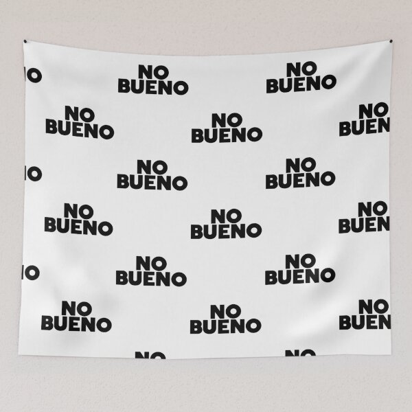 Item preview, NO BUENO designed and sold by cpinteractive.