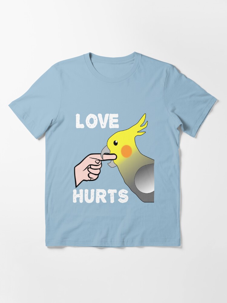 Love Hurts Cockatiel Male Parrot | Essential T-Shirt