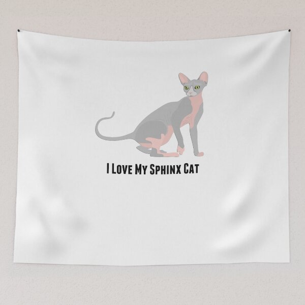 Item preview, I Love My Sphinx Cat designed and sold by rodie9cooper6.