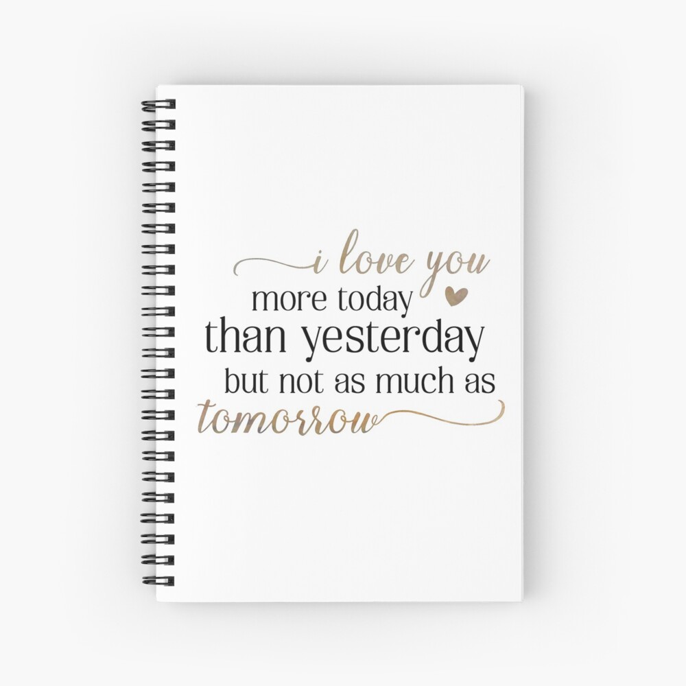 I Love You More Today Than Yesterday Art Print By Jennstuff Redbubble