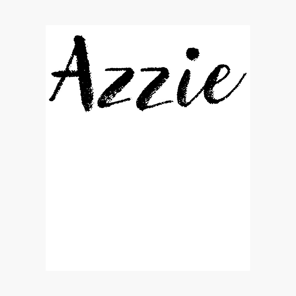 Azzie - Cute Names For Girls Stickers & Shirts Poster for Sale by  soapnlardvx | Redbubble