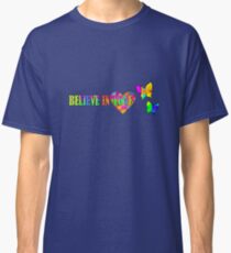 believe in LOVE Classic T-Shirt