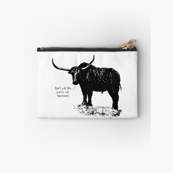 Item preview, Don't yak like you're not impressed designed and sold by Byrnsey.