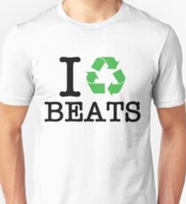 I Recycle Beats Unisex T-Shirt