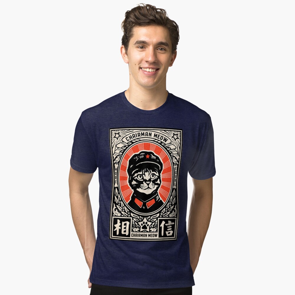 Chairman Meow - Kittens of the world unite | Meow Tse Tung Tri-blend T-Shirt