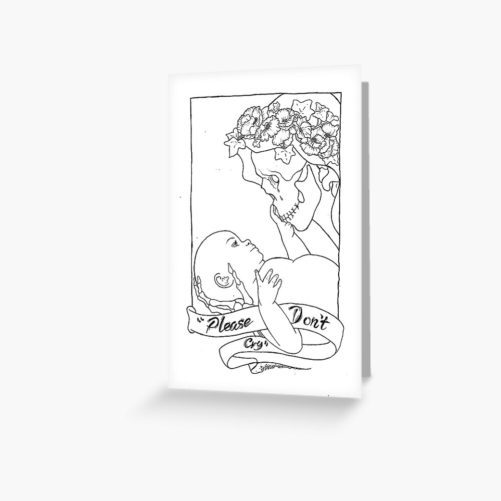 Please Don't Cry Greeting Card