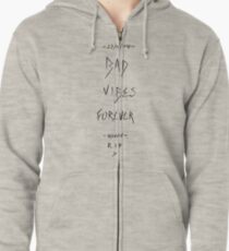 bad vibe Zipped Hoodie