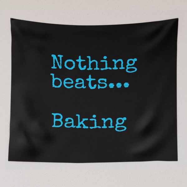 Item preview, Nothing Beats Baking T Shirts Gifts Bakers I Bake shirt. designed and sold by Bronby.