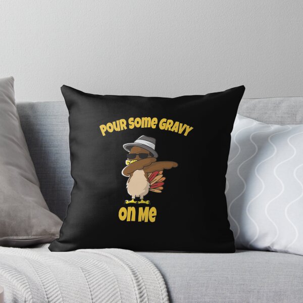 Item preview, Pour Some Gravy On Me Thanksgiving T Shirt designed and sold by MerchQueDesigns.