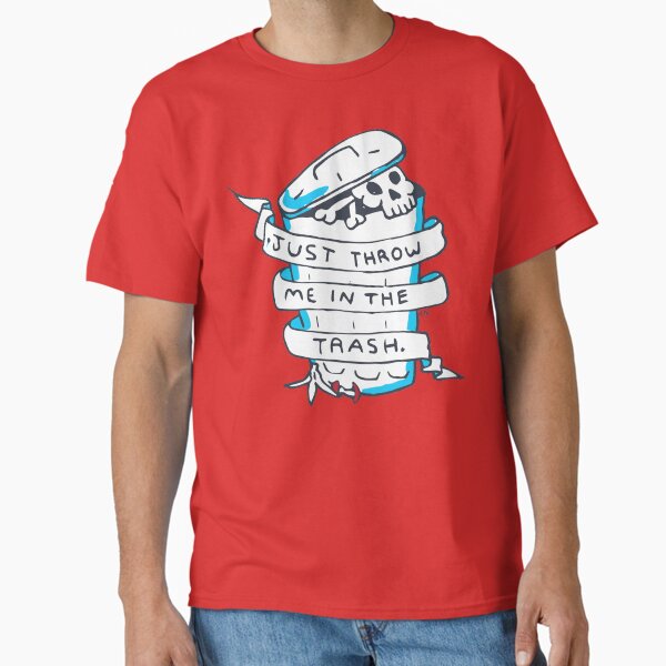 Item preview, Just Throw me in the Trash designed and sold by Brieana.