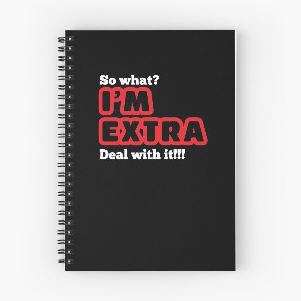 Item preview, So what? I'M EXTRA designed and sold by orangeartista.