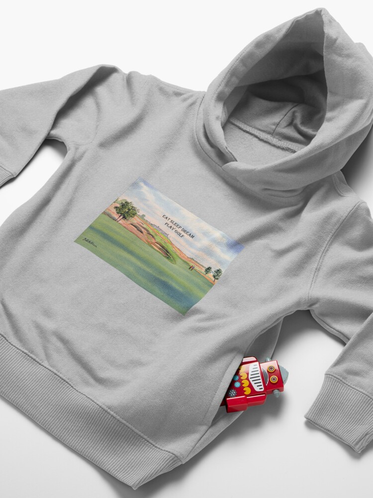 Alternate view of Shinnecock Hills Golf Course with Eat Sleep Dream Play Golf Toddler Pullover Hoodie