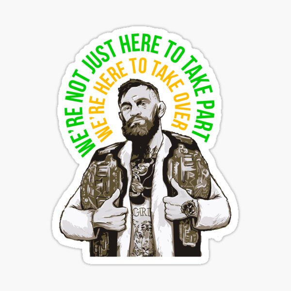 "Conor Mcgregor Take Over" Sticker For Sale By Bibinik | Redbubble