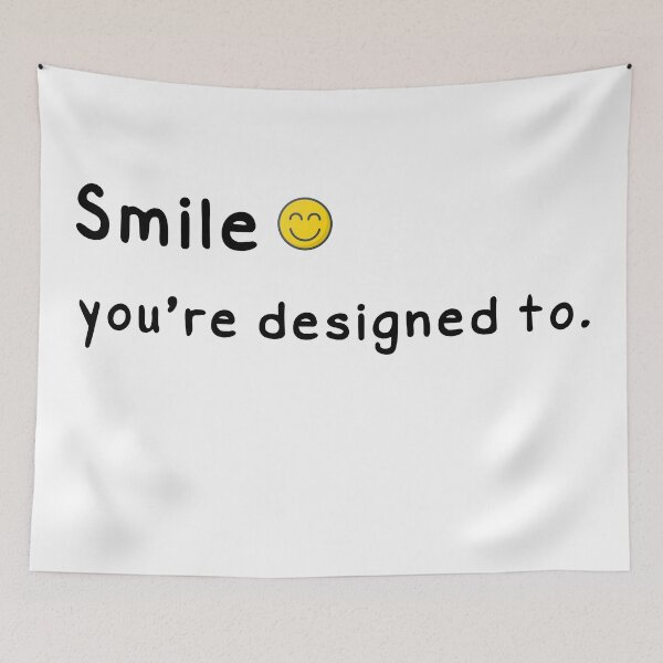Item preview, Smile you'r designed to designed and sold by MajidArt.
