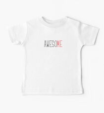 AWESOME ME Baby Tee