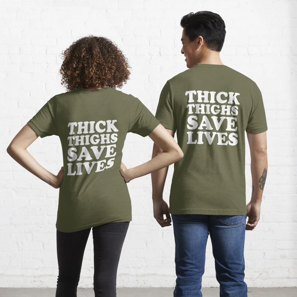 Thick thighs save lives | BBW Humor